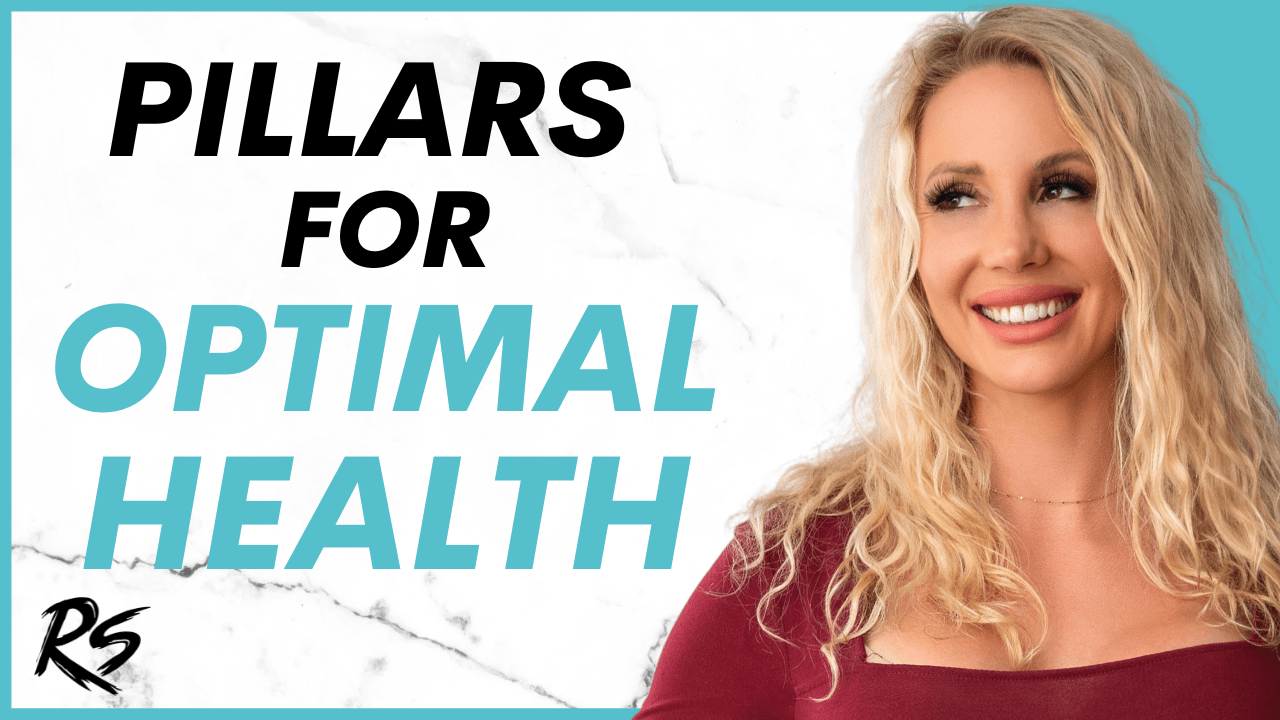 What is Health? And My 3 Pillars for Optimal Health