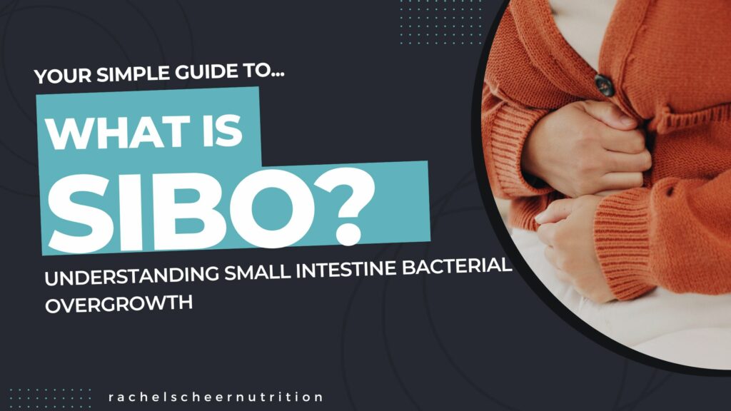 Guide to understanding small intestinal bacterial overgrowth